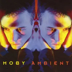 Ambient - Moby