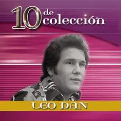 10 de Coleccion: Leo Dan - Leo Dan