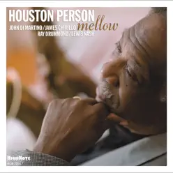 Mellow - Houston Person Mellow - Houston Person