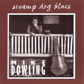 Mike Dowling - Swamp Dog Blues