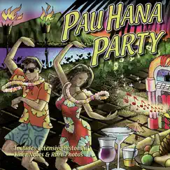 Pau Hana Party by Various Artists album reviews, ratings, credits