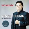Nessun Dorma: The Amazing Tenor