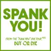 Spank You! album lyrics, reviews, download