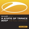 A State of Trance 2007: The Full Versions, Vol. 1, 2007
