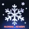 Viva Christmas with Nick Mattera - EP album lyrics, reviews, download