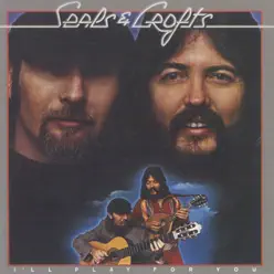 I'll Play for You - Seals & Crofts