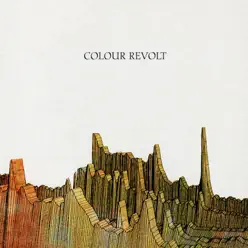Colour Revolt [EP] - Colour Revolt
