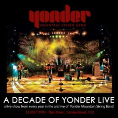 A Decade of Yonder Live Vol 1: 12/3/1998 Jamestown, CO