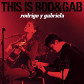 This Is Rod&Gab - EP - Rodrigo Y Gabriela