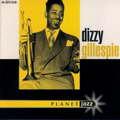 Planet Jazz - Jazz Budget Series - Dizzy Gillespie Planet Jazz - Jazz Budget Series - Dizzy Gillespie