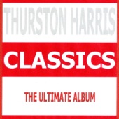 Thurston Harris - Little Bitty Pretty One