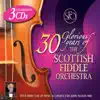 30 Glorious Years Of The Scottish Fiddle Orchestra album lyrics, reviews, download