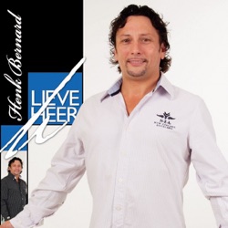 Henk Bernard - Lieve Heer