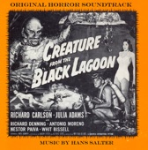 The Creature From The Black Lagoon (Original Soundtrack)