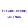Frankie Lee Sims - Long Gone