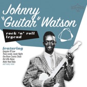 Rock 'N' Roll Legend: Johnny "Guitar" Watson artwork