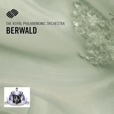 Franz Adolf Berwald - Royal Philharmonic Orchestra