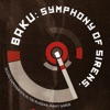 Baku: Symphony of Sirens, 2009