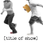 '[title of show]' Original Cast - Untitled Opening Number