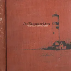 Arrivals/Departures - The December Drive