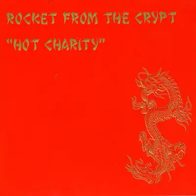 Hot Charity / Cut and Play - Rocket From The Crypt