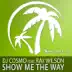 Show Me the Way [feat. Ray Wilson] [Extented Mix] song reviews