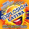 Explosion Latina 100% Latino Boom Boom