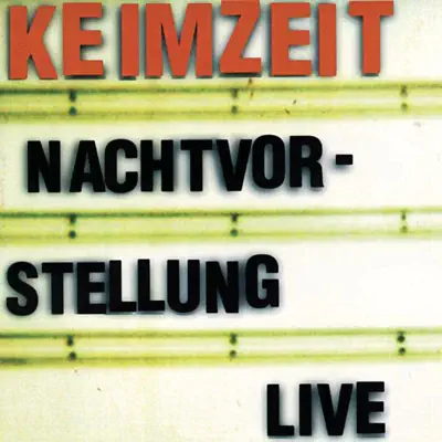 Nachtvorstellung (Live) - Keimzeit