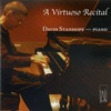 A Virtuoso Recital : David Stanhope piano