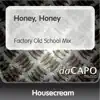 Stream & download Honey, Honey (Factory Old School Mix) - Single