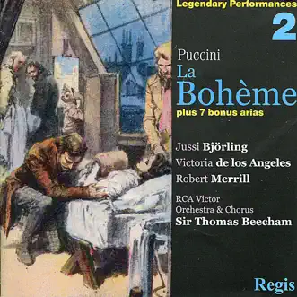 Puccini: La Bohème by The RCA Victor Orchestra, RCA Victor Chorus, Sir Thomas Beecham, Jussi Björling, Victoria de los Ángeles, Robert Merrill, John Reardon, Lucine Amara, Giorgio Tozzi, Rernando Corena, William Nahr, Thomas Powell & George del Monte album reviews, ratings, credits