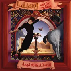 Angel With a Lariat - K.d. Lang