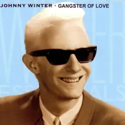 Gangster of Love - Single - Johnny Winter