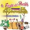 La Fiesta del Pueblo: Colombia, 2001
