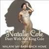 Walkin' My Baby Back Home (Duet With Nat King Cole) - Single