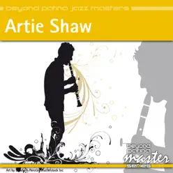 Beyond Patina Jazz Masters: Artie Shaw - Artie Shaw