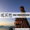 Tao Meditation - Music For The Mind, Body & Spirit !