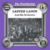 The Uncollected: Lester Lanin and His Orchestra album lyrics, reviews, download