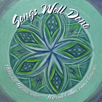 Songs Well Done (feat. Hannibal Means) by Merrill Collins song reviws