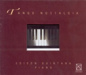 Piano Recital: Quintana, Edison - Piazzolla, A. - Mores, M. - Gardel, C. - Ramirez, A. - Nazareth, E. - Rodriguez, G.M. - Delfino, E. - Cobian, J.C. artwork