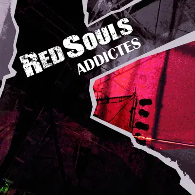 Addictes - Red Souls