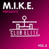 M.I.K.E. Presents Club Elite, Vol. 3, 2010