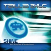 Shine - Single, 2007