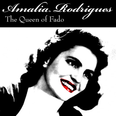 The Queen of Fado - Amália Rodrigues