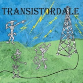 Transistordale - Man In My Dumpster