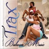 TRAX - Mmm Mmm Good