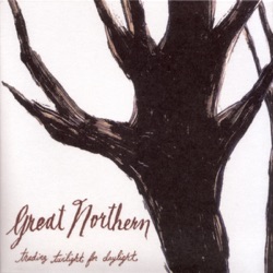 Great Northern - Low Is a Height