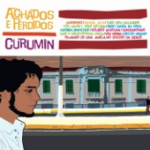 Curumin - Vem Menina