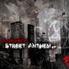 Street Anthem - EP, 2010