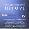 Neno Ninčević Hitovi Fešta